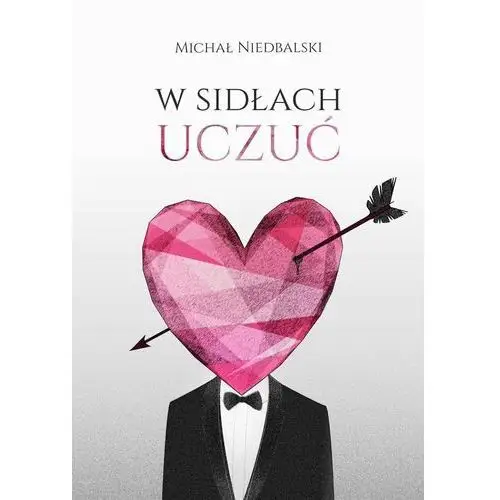 W sidłach uczuć