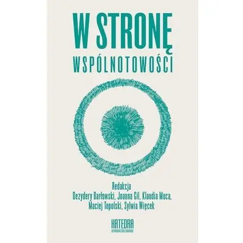 W stronę wspólnotowości