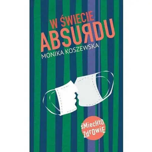 W świecie absurdu