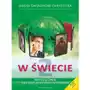 W świecie. Podręcznik i notes do II klasy liceum oraz II i III technikum Sklep on-line