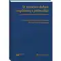 W trosce o dobro wspólnoty i jednostki – zagadnienia administracyjnoprawne. Księga jubileuszowa dedykowana Profesor Zofii Duniewskiej Sklep on-line