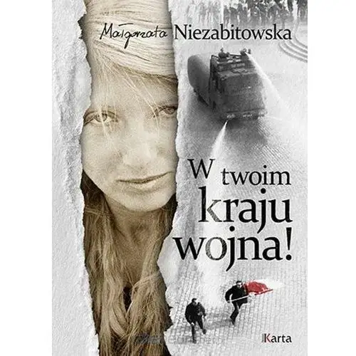 W twoim kraju wojna