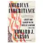 American inheritance: liberty and slavery in the birth of a nation, 1765-1795 W w norton & co Sklep on-line