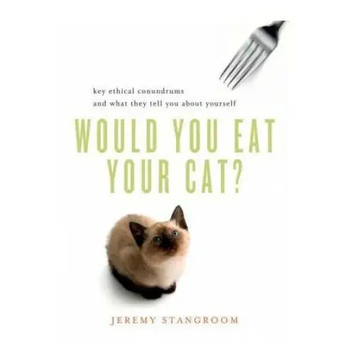 Would You Eat Your Cat?