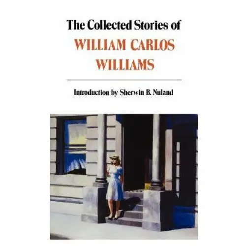 Collected stories of william carlos williams W w norton & co ltd