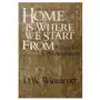 Home is where we start from - essays by a psychoanalyst (paper) W w norton & co ltd Sklep on-line