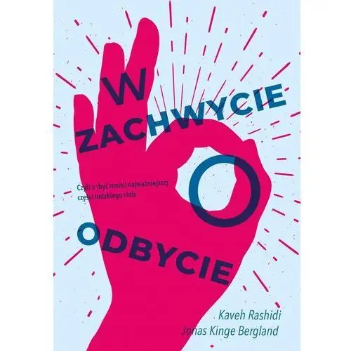 W zachwycie o odbycie