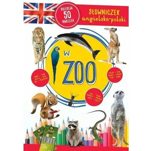 W ZOO. Słowniczek angielsko-polski