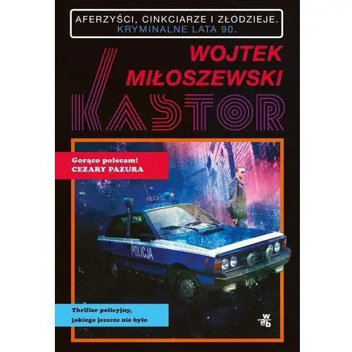 Kastor - Wojtek Miłoszewski,262KS