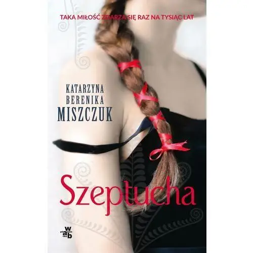 Szeptucha - Katarzyna Berenika Miszczuk,262KS (9147553)