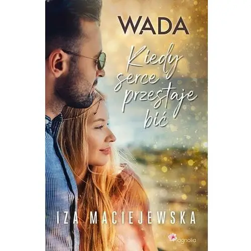 Wada. Kiedy serce przestaje bić