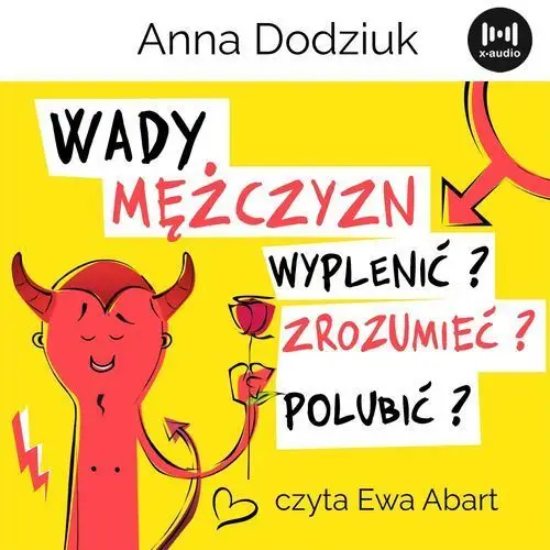 Wady mężczyzn. wyplenić, zrozumieć, polubić?