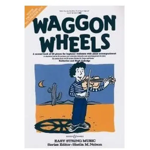 Waggon Wheels, für Violine u. Klavier, Spielpartitur u. Einzelstimme Colledge, Katherine