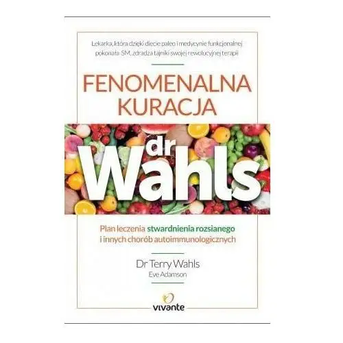 Fenomenalna kuracja Wahls terry, adamson eve