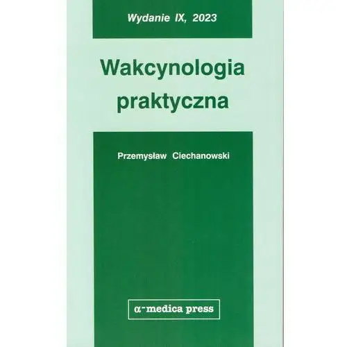 Wakcynologia praktyczna (wydanie 2023)