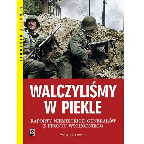 Walczyliśmy w piekle