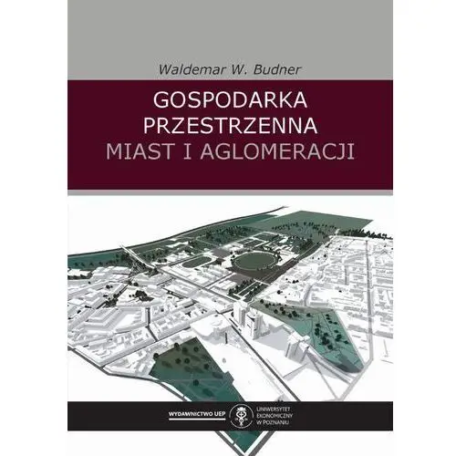 Gospodarka przestrzenna miast i aglomeracji