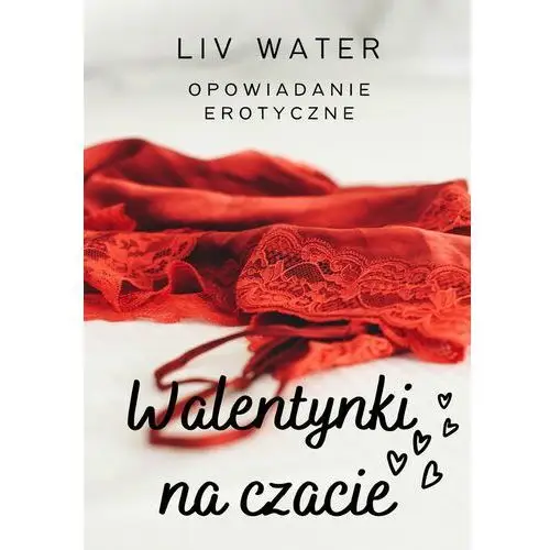 Walentynki na czacie. opowiadanie erotyczne