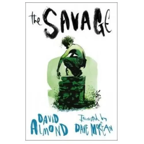 David almond - savage Walker books ltd