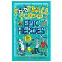 Walker books ltd Football school epic heroes Sklep on-line