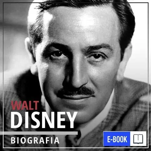 Walt disney. wizjoner z hollywood (1901-1966). wydanie ii rozszerzone