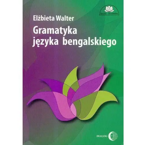 Walter elżbieta Gramatyka języka bengalskiego