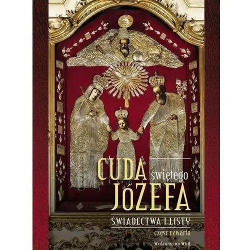 Wam Cuda świętego józefa - część 4