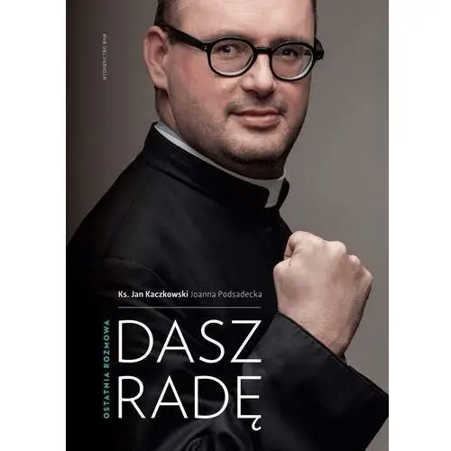 Dasz radę. Ostatnia rozmowa, AZ#BE557617EB/DL-ebwm/epub