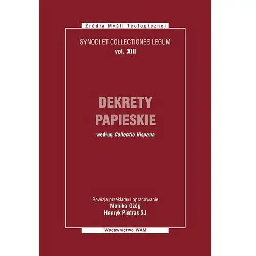 Wam Dekrety papieskie synodi et collectiones legum, vol. xiii