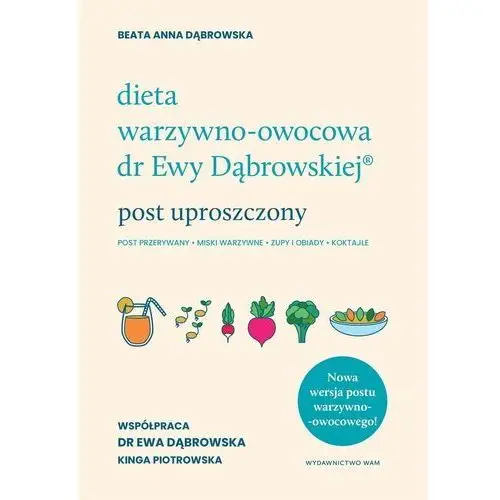 Dieta warzywno-owocowa dr ewy dąbrowskiej. post uproszczony