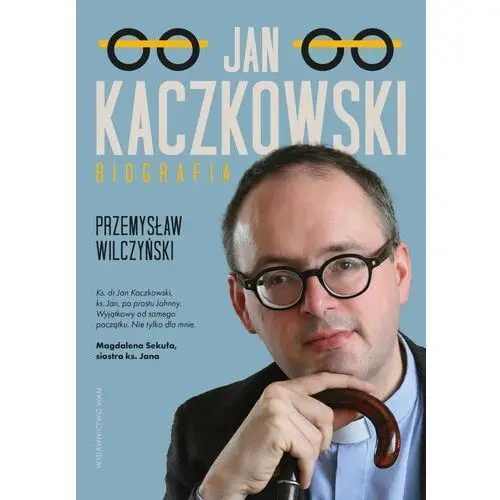 Jan kaczkowski. biografia wyd. 2