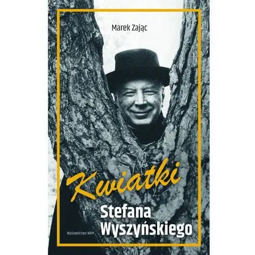 Wam Kwiatki stefana wyszyńskiego