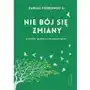 Nie bój się zmiany. O wierze, Kościele i bliskości Boga, AZ#736578D3EB/DL-ebwm/epub Sklep on-line