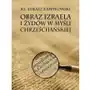 Wam Obraz izraela i żydów w myśli chrześcijańskiej Sklep on-line