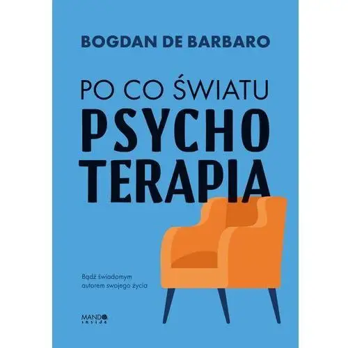 Po co światu psychoterapia