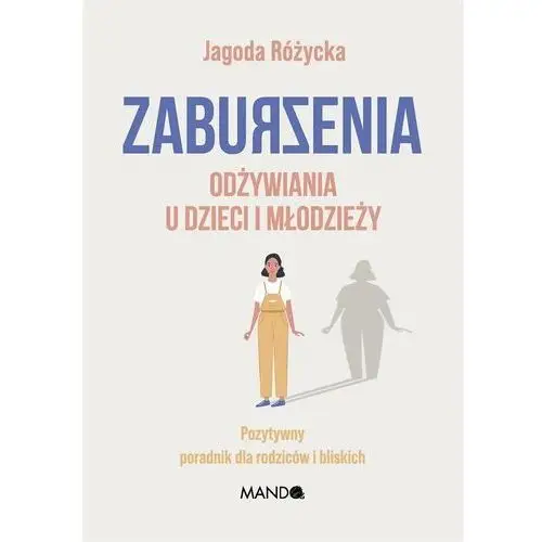 Zaburzenia odżywiania u dzieci i młodzieży Wam