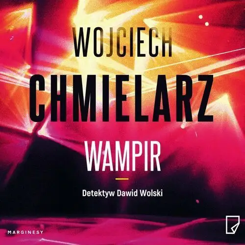 Wampir. Detektyw Dawid Wolski. Tom 1