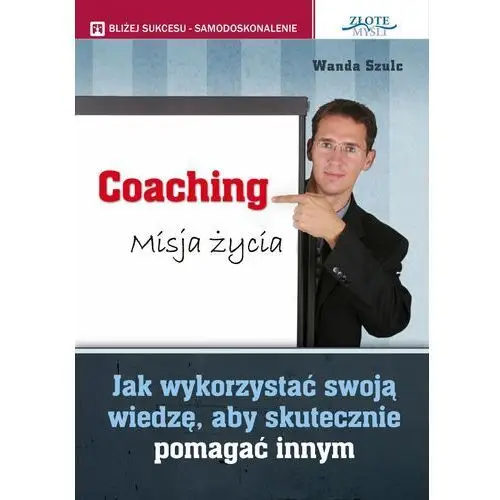 Coaching. misja życia