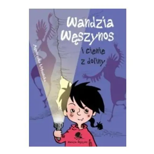 Wandzia Węszynos i cienie z doliny