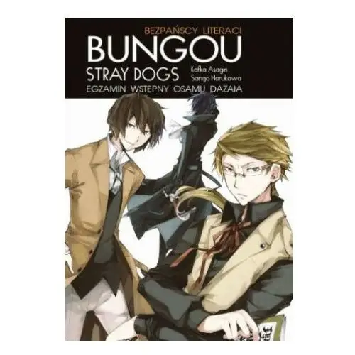Bungou stray dogs. Light novel. Egzamin Osamu Dazaia