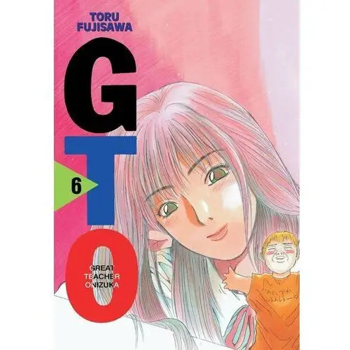 GTO Great Teacher Onizuka. Tom 6