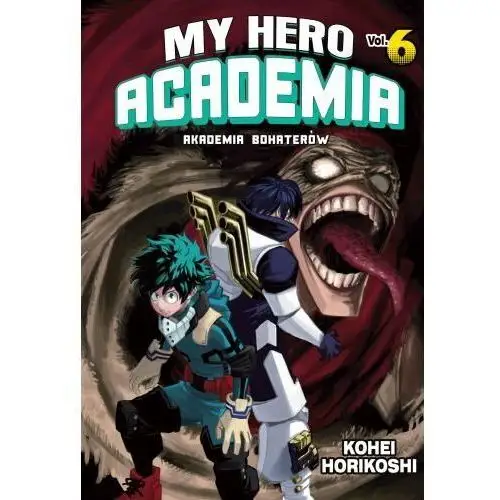 My Hero Academia - Akademia bohaterów. Tom 6