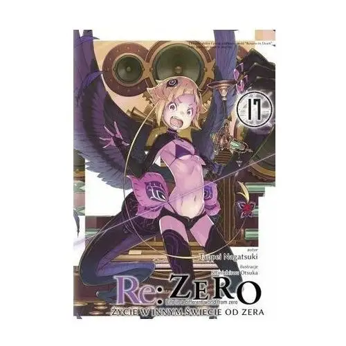 Waneko Re: zero życie w innym świecie od zera light novel. tom 17
