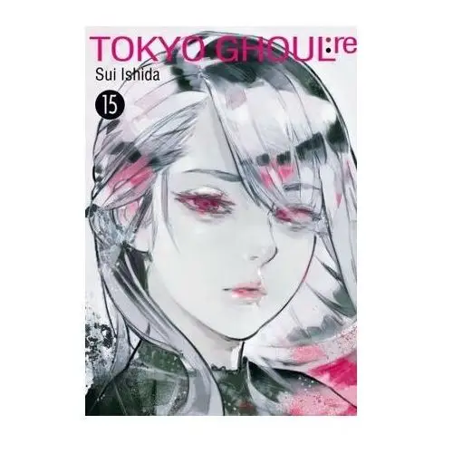 Tokyo Ghoul Re. Tom 15