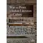 War and Peace in Indian Literature and Culture- bezpłatny odbiór zamówień w Krakowie (płatność gotówką lub kartą) Sklep on-line