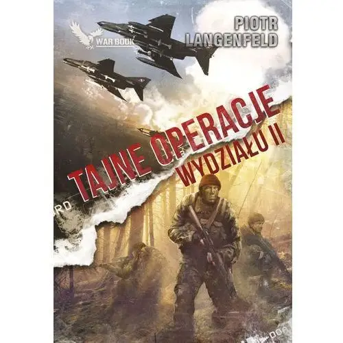 Czerwona ofensywa t.6 tajne operacje wydziału ii Warbook