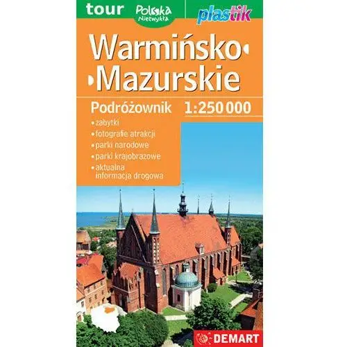 Warmińsko-mazurskie. Podrózownik. Mapa turystyczna 1:250 000