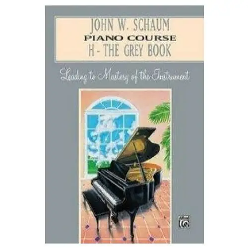 John w. schaum piano course Warner bros pubns