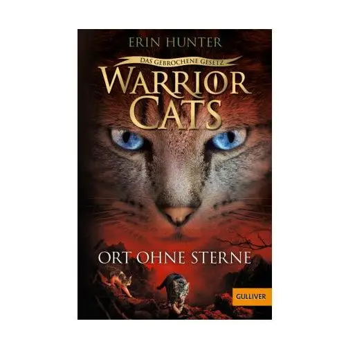 Warrior Cats - Das gebrochene Gesetz. Ort ohne Sterne