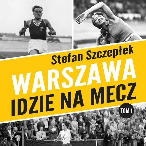 Warszawa idzie na mecz